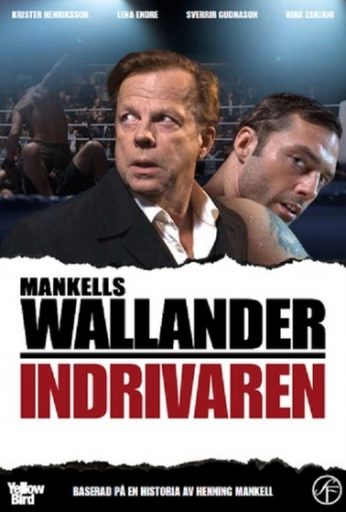 Wallander 25: Indrivaren