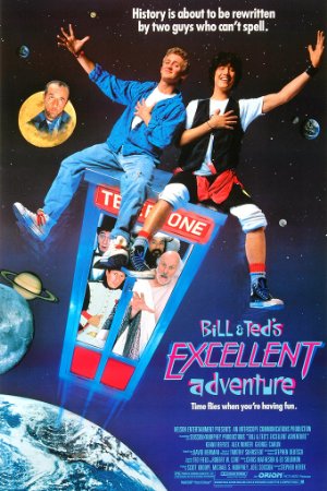 Bill & Ted’s Excellent Adventure