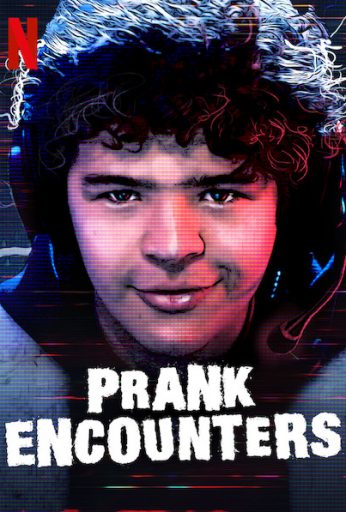 Prank Encounters