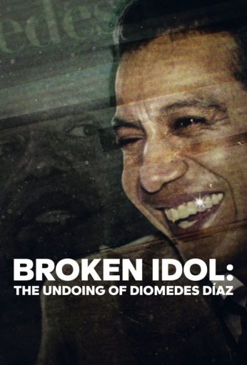 Broken Idol: The Undoing of Diomedes Diaz