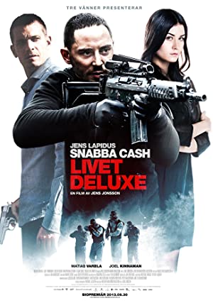 Snabba Cash – Livet Deluxe