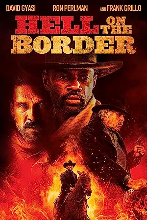 Hell On The Border