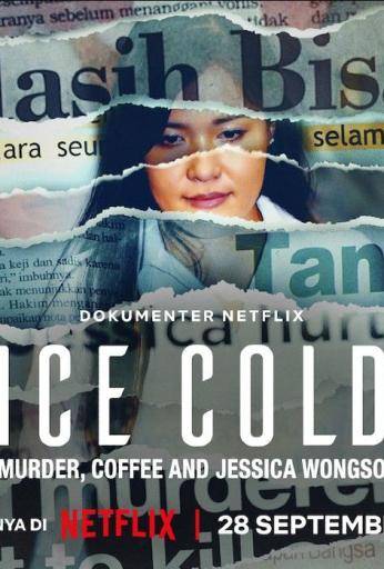 Ice Cold: Murder, Coffee and Jessica Wongso