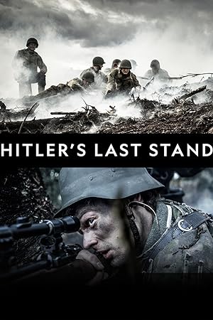 Hitler’s Last Stand