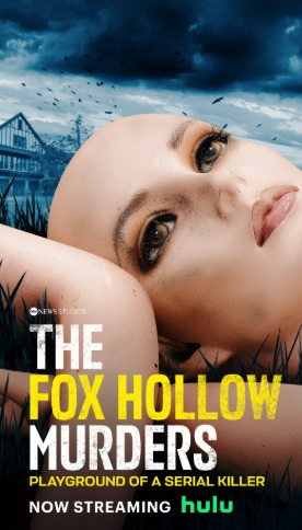 The Fox Hollow Murders: Playground of a Serial Killer